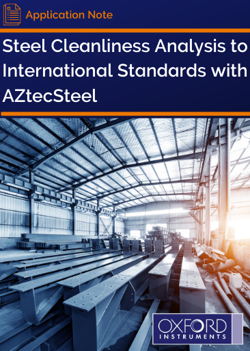 AZtecSteel根据国际标准对钢材清洁度进行分析